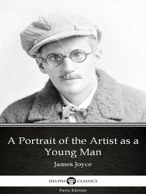 cover image of A Portrait of the Artist as a Young Man by James Joyce (Illustrated)
